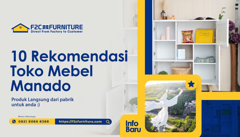 Jangan Salah! Ini Dia 10 Rekomendasi Toko Mebel Manado Terbaik